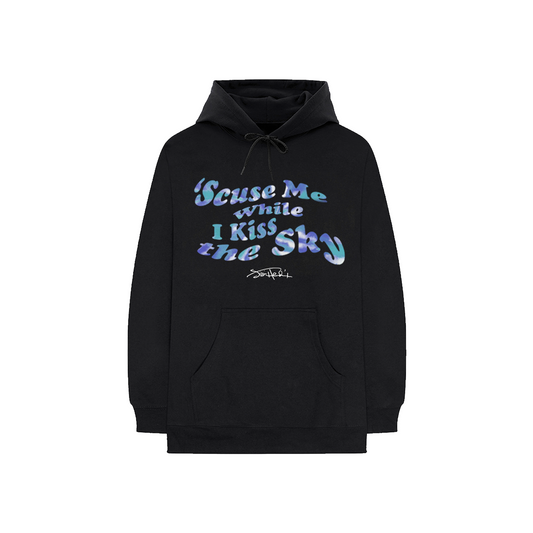 ‘Scuse Me While I Kiss the Sky Black Hoodie